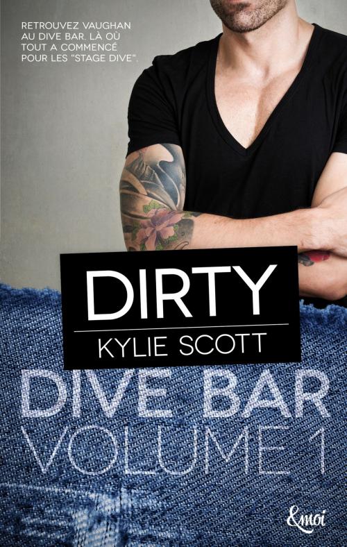 Cover of the book Dirty by Kylie Scott, Emoi