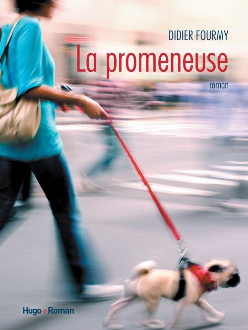 Cover of the book La promeneuse by Didier Fourmy, Hugo Publishing