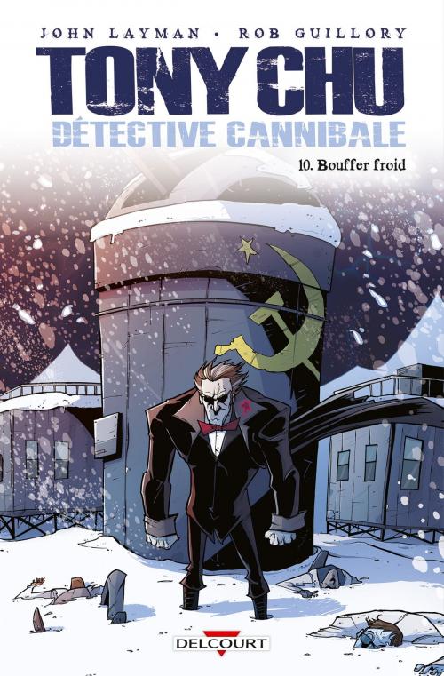 Cover of the book Tony Chu, Détective Cannibale T10 by John Layman, Rob Guillory, Delcourt