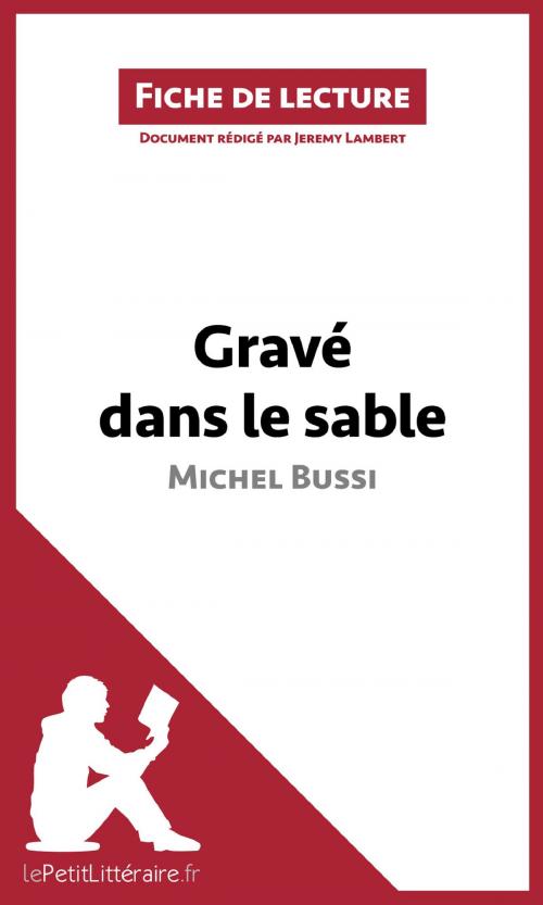 Cover of the book Gravé dans le sable (fiche de lecture) by Jeremy Lambert, lePetitLittéraire.fr, lePetitLitteraire.fr
