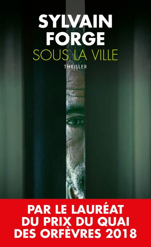 Cover of the book Sous la ville by Sylvain Forge, Editions Toucan