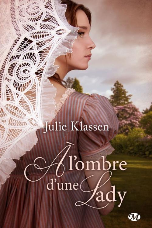 Cover of the book À l'ombre d'une lady by Julie Klassen, Milady