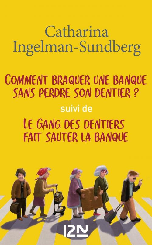 Cover of the book Pack Ingelman : Le gang des dentiers - Tome 1 & 2 by Catharina INGELMAN-SUNDBERG, Univers Poche