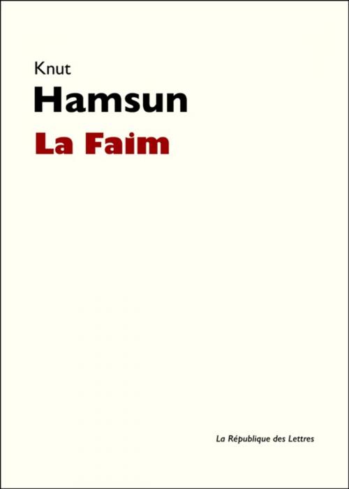 Cover of the book La Faim by Knut Hamsun, République des Lettres