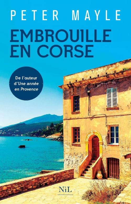 Cover of the book Embrouille en Corse by Peter MAYLE, Groupe Robert Laffont