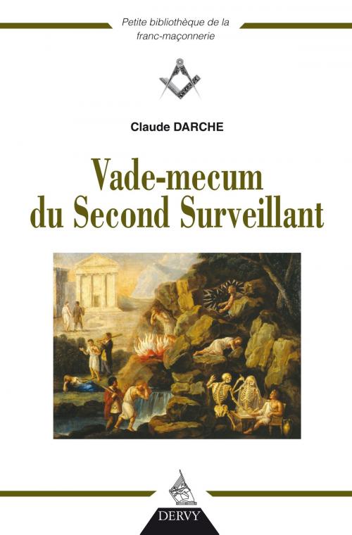 Cover of the book Vade mecum du Second Surveillant by Claude Darche, Dervy