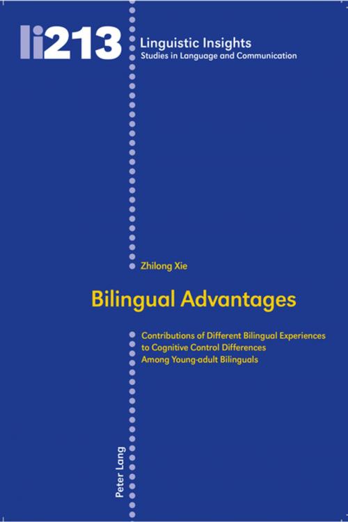 Cover of the book Bilingual Advantages by Zhilong Xie, Peter Lang
