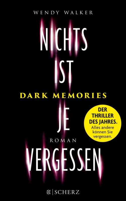Cover of the book Dark Memories - Nichts ist je vergessen by Wendy Walker, FISCHER E-Books