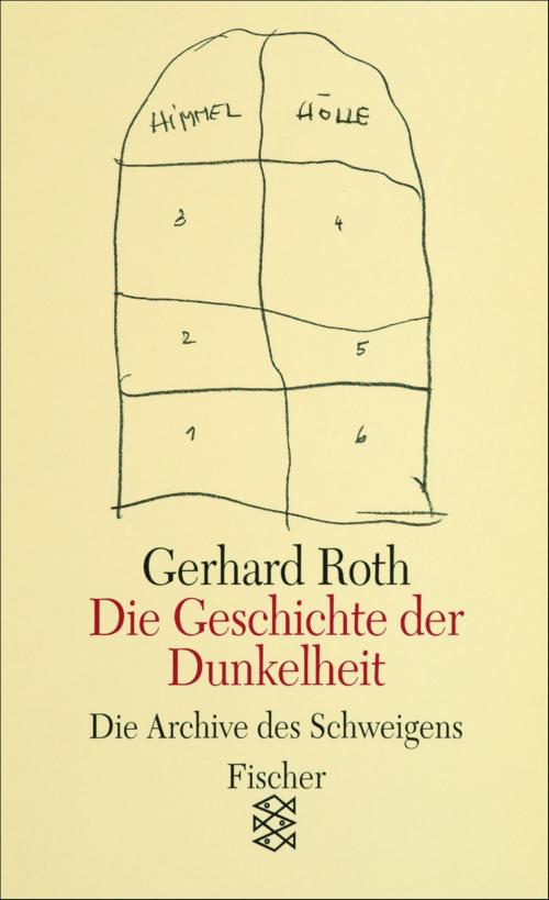 Cover of the book Die Geschichte der Dunkelheit by Gerhard Roth, FISCHER E-Books