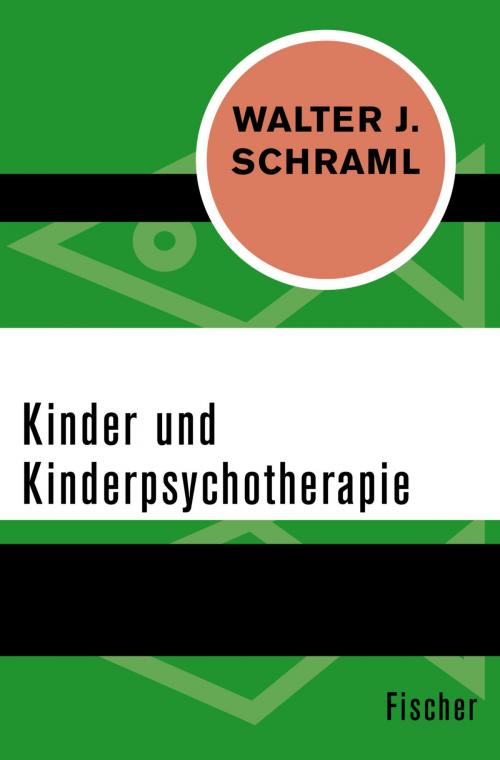 Cover of the book Kinder und Kinderpsychotherapie by Walter J. Schraml, FISCHER Digital