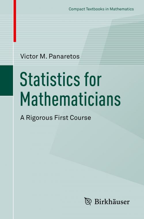 Cover of the book Statistics for Mathematicians by Victor M. Panaretos, Springer International Publishing