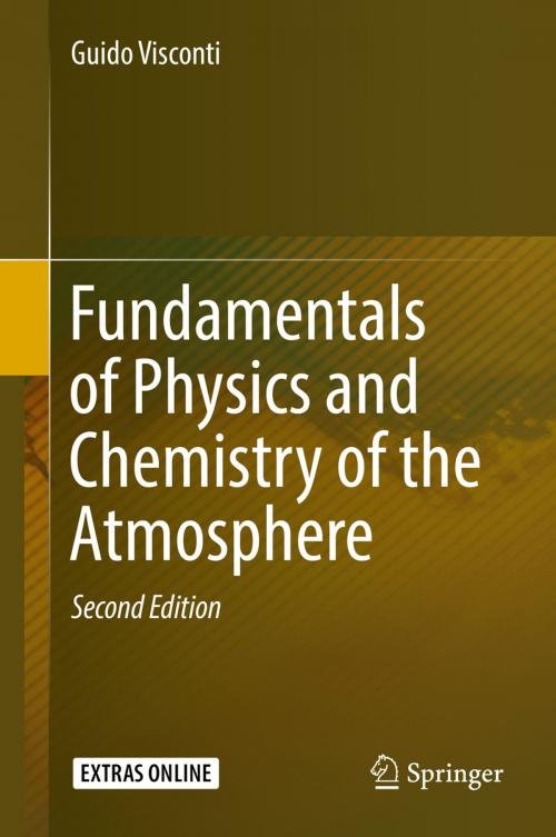 Cover of the book Fundamentals of Physics and Chemistry of the Atmosphere by Guido Visconti, Springer International Publishing