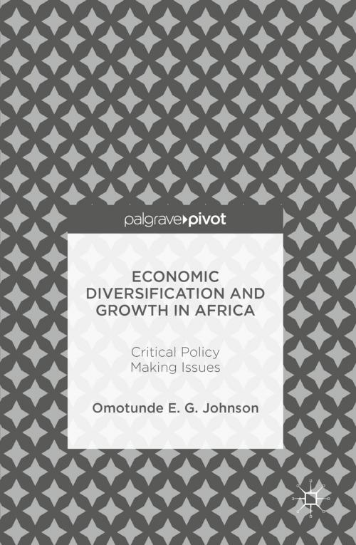 Cover of the book Economic Diversification and Growth in Africa by Omotunde E. G. Johnson, Springer International Publishing