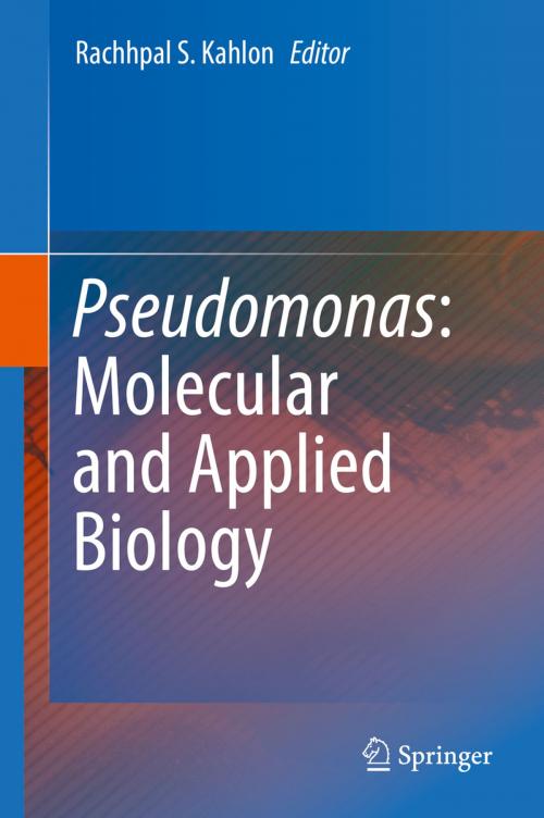 Cover of the book Pseudomonas: Molecular and Applied Biology by , Springer International Publishing