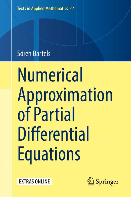 Cover of the book Numerical Approximation of Partial Differential Equations by Sören Bartels, Springer International Publishing