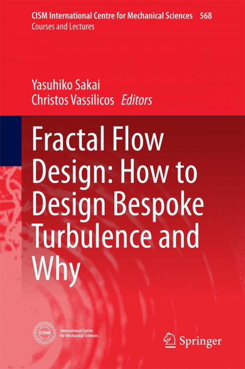 Cover of the book Fractal Flow Design: How to Design Bespoke Turbulence and Why by , Springer International Publishing
