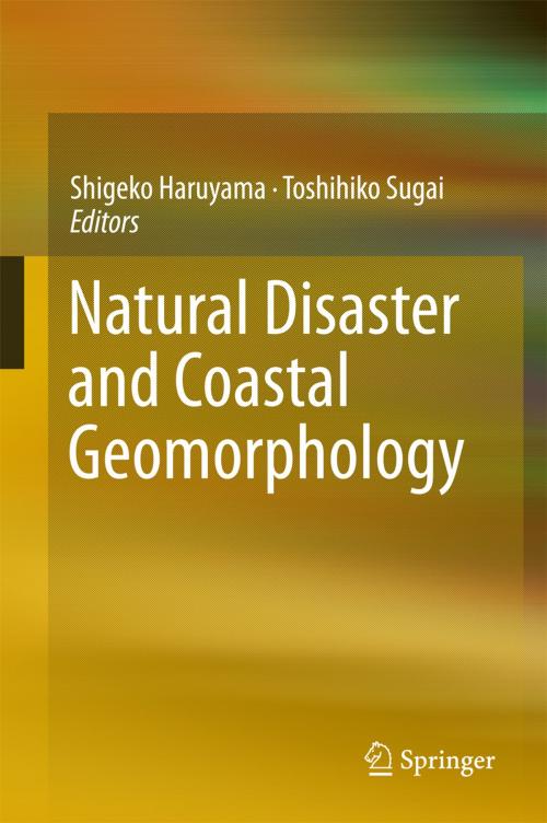 Cover of the book Natural Disaster and Coastal Geomorphology by , Springer International Publishing