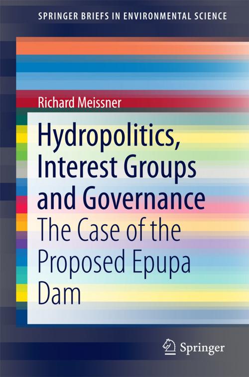 Cover of the book Hydropolitics, Interest Groups and Governance by Richard Meissner, Springer International Publishing
