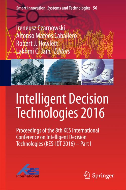 Cover of the book Intelligent Decision Technologies 2016 by , Springer International Publishing