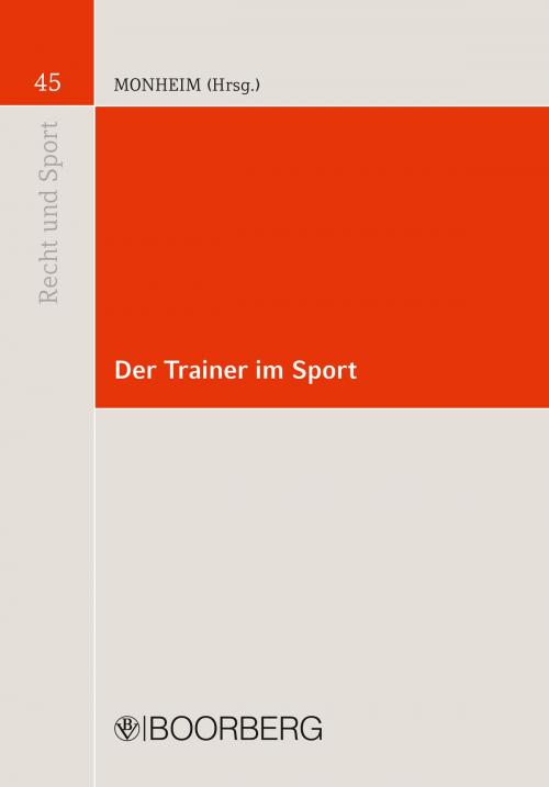 Cover of the book Der Trainer im Sport by Dirk Monheim, Richard Boorberg Verlag