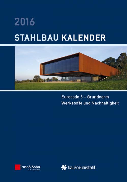 Cover of the book Stahlbau-Kalender 2016 by , Wiley