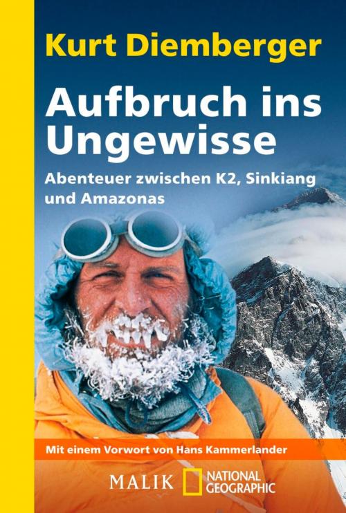 Cover of the book Aufbruch ins Ungewisse by Kurt Diemberger, Hans Kammerlander, Piper ebooks