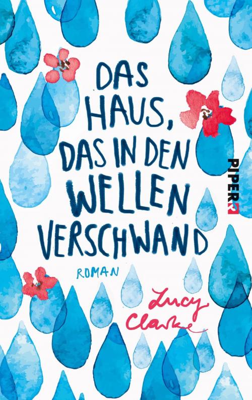 Cover of the book Das Haus, das in den Wellen verschwand by Lucy Clarke, Piper ebooks