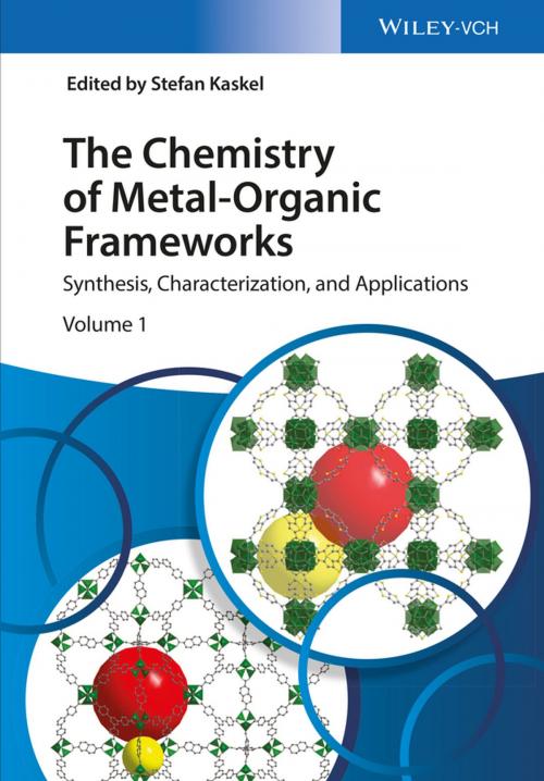 Cover of the book The Chemistry of Metal-Organic Frameworks by Stefan Kaskel, Wiley