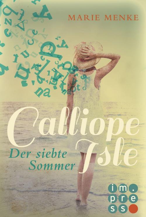 Cover of the book Calliope Isle. Der siebte Sommer by Marie Menke, Carlsen