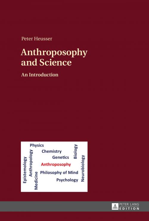 Cover of the book Anthroposophy and Science by Peter Heusser, Peter Lang