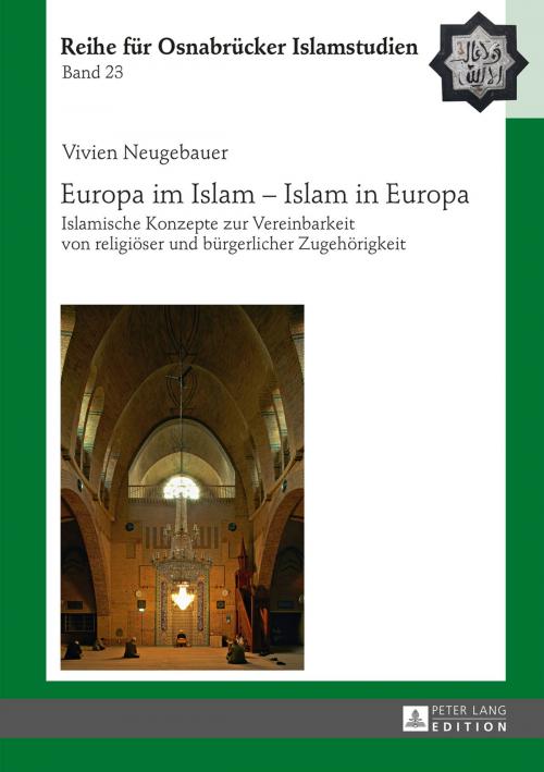 Cover of the book Europa im Islam Islam in Europa by Vivien Neugebauer, Peter Lang