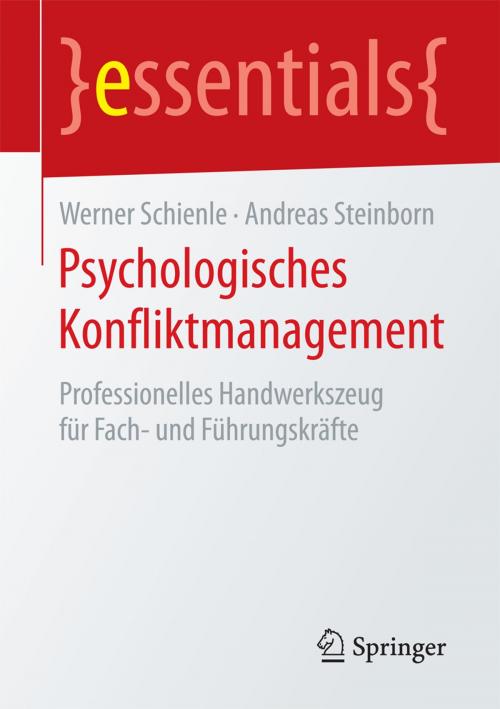 Cover of the book Psychologisches Konfliktmanagement by Werner Schienle, Andreas Steinborn, Springer Fachmedien Wiesbaden