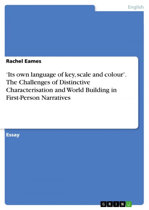 Cover of the book 'Its own language of key, scale and colour'. The Challenges of Distinctive Characterisation and World Building in First-Person Narratives by Rachel Eames, GRIN Publishing