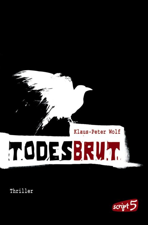 Cover of the book Todesbrut by Klaus-Peter Wolf, script5