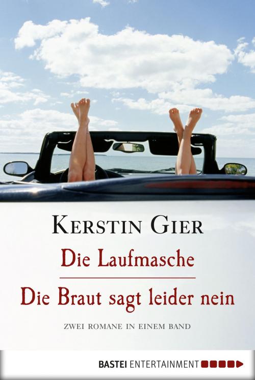Cover of the book Die Laufmasche/Die Braut sagt leider nein by Kerstin Gier, Bastei Entertainment