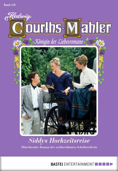 Cover of the book Hedwig Courths-Mahler - Folge 129 by Hedwig Courths-Mahler, Bastei Entertainment