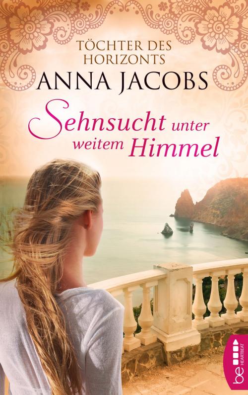 Cover of the book Sehnsucht unter weitem Himmel by Anna Jacobs, beHEARTBEAT by Bastei Entertainment
