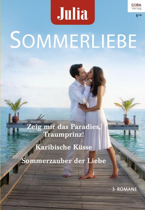 Cover of the book Julia Sommerliebe Band 27 by Cathy Williams, Jules Bennett, Rachael Thomas, CORA Verlag