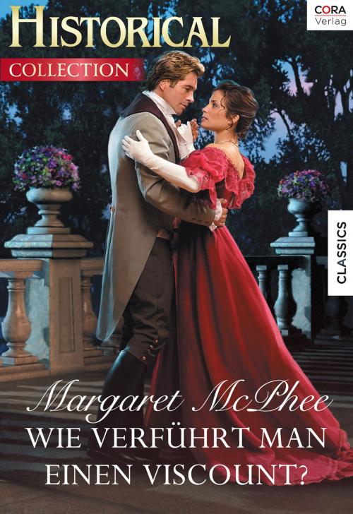 Cover of the book Wie verführt man einen Viscount? by Margaret McPhee, CORA Verlag