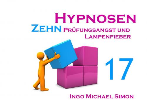 Cover of the book Zehn Hypnosen. Band 17 by Ingo Michael Simon, Books on Demand