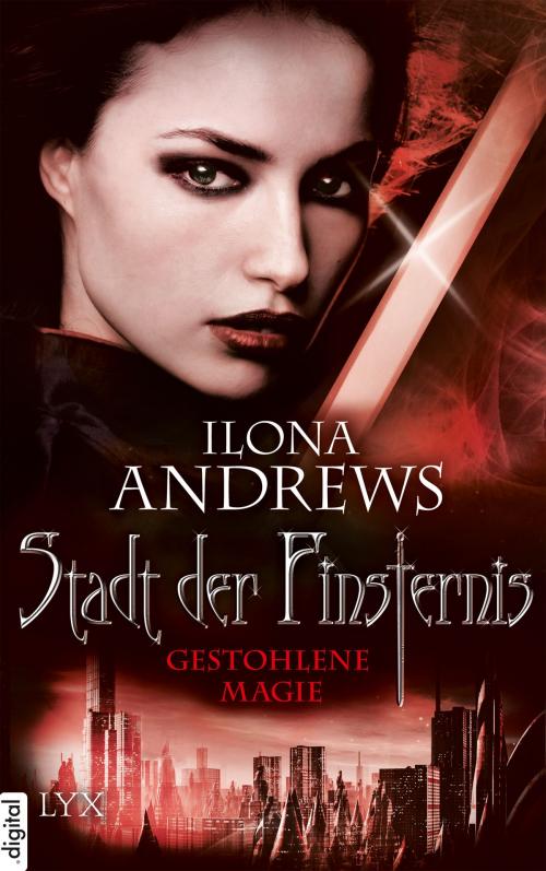Cover of the book Stadt der Finsternis - Gestohlene Magie by Ilona Andrews, LYX.digital