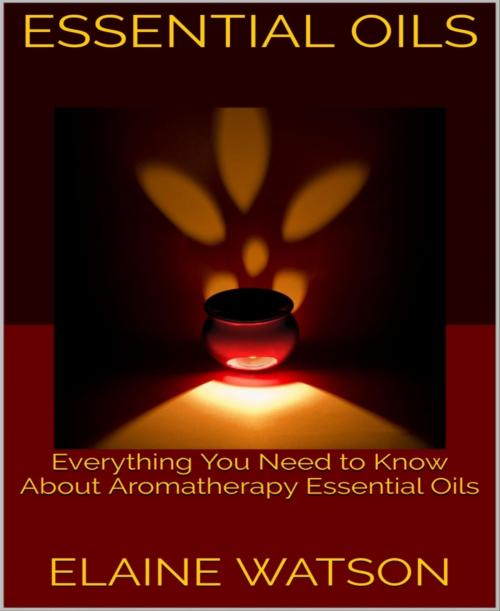 Cover of the book Essential Oils by Elaine Watson, BookRix