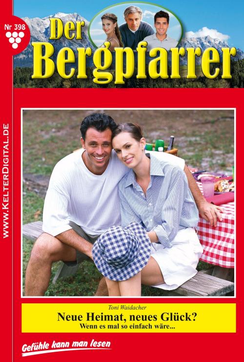 Cover of the book Der Bergpfarrer 398 – Heimatroman by Toni Waidacher, Kelter Media