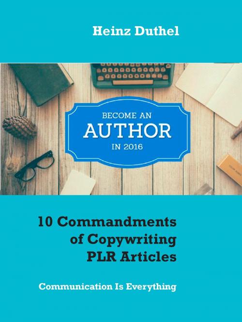 Cover of the book 10 Commandments of Copywriting PLR Articles by Heinz Duthel, Books on Demand