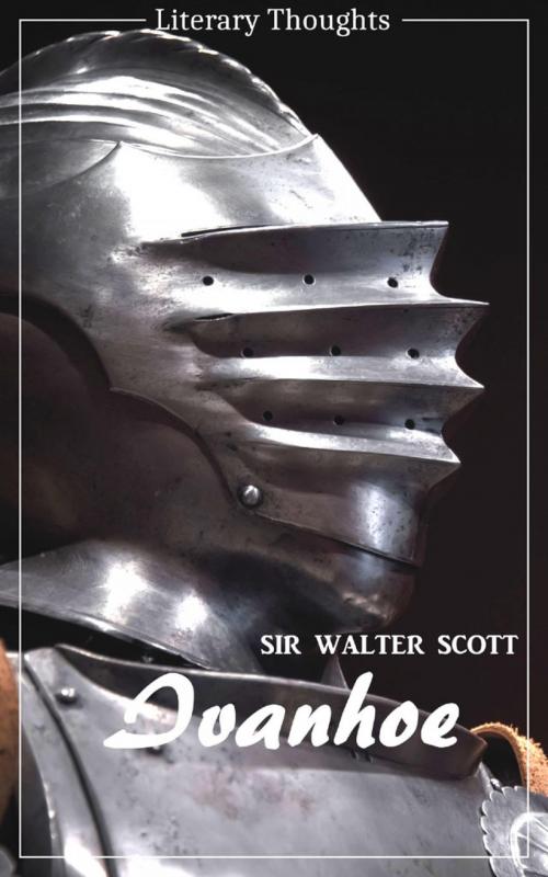 Cover of the book Ivanhoe (Sir Walter Scott) (Literary Thoughts Edition) by Sir Walter Scott, epubli