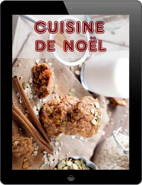 Cover of the book Cuisine de Noël by Bernhard Long, epubli
