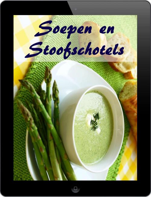 Cover of the book Soepen en Stoofschotels by Bernhard Long, epubli