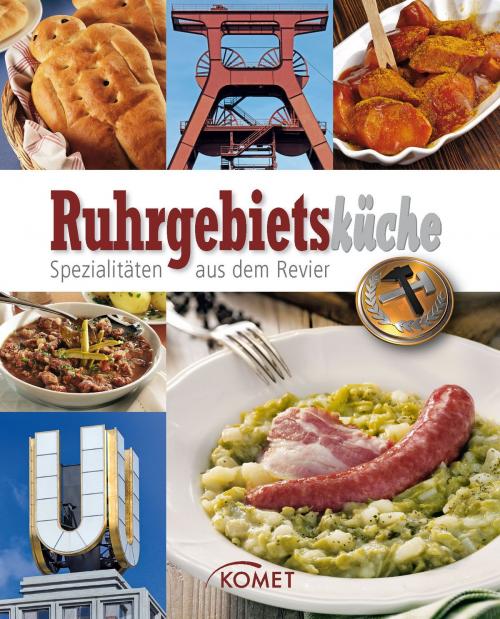 Cover of the book Ruhrgebietsküche by , Komet Verlag