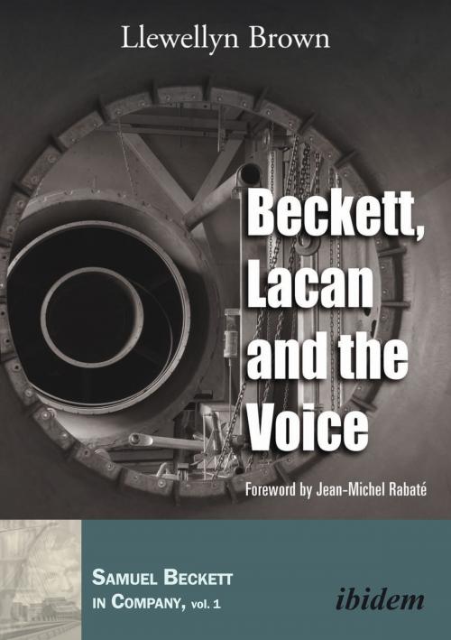 Cover of the book Beckett, Lacan and the Voice by Llewellyn Brown, ibidem