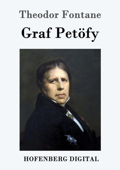 Cover of the book Graf Petöfy by Theodor Fontane, Hofenberg
